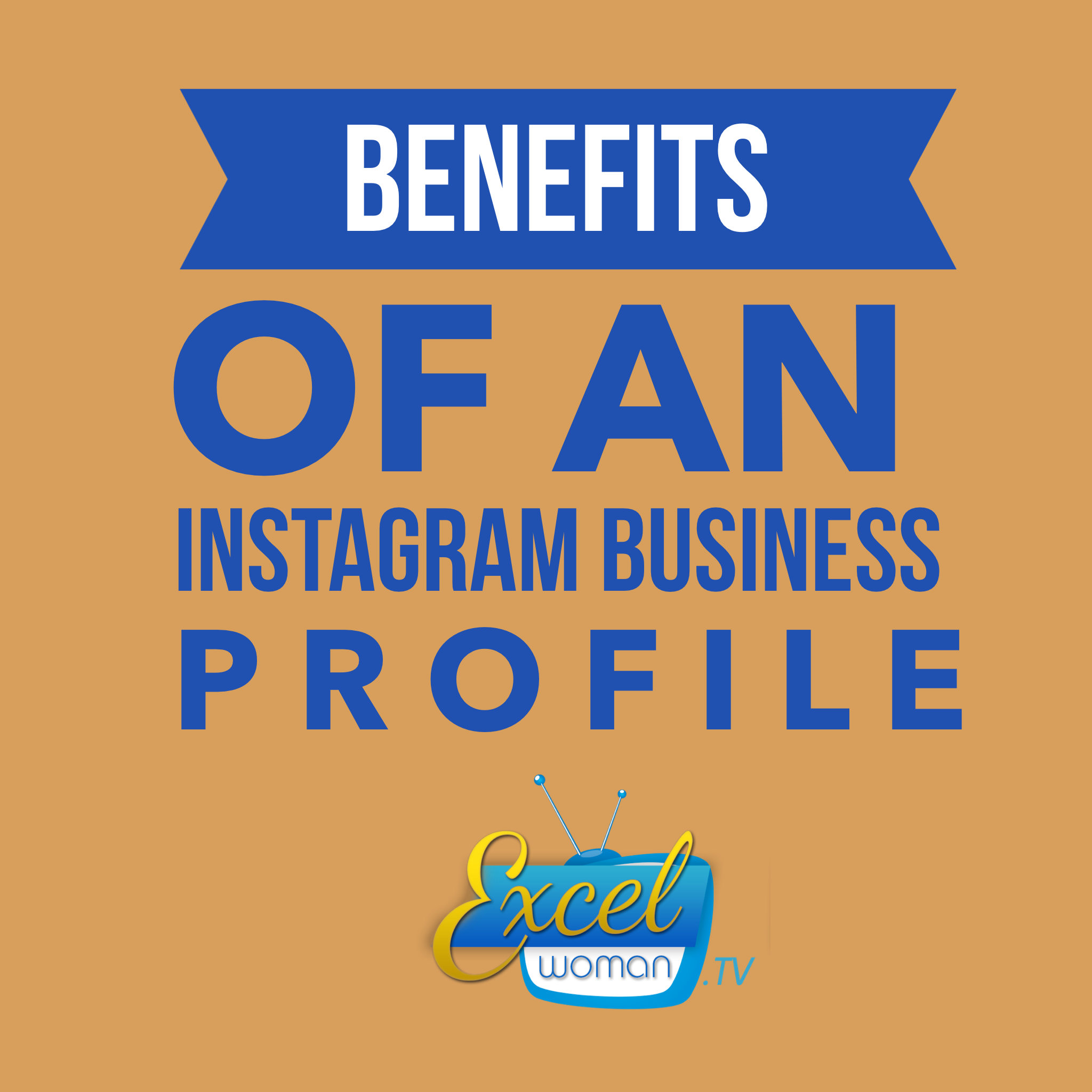 Benefits of Instagram Business Account